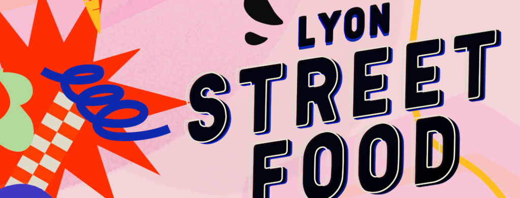 LYON STREET FOOD FESTIVAL #2026